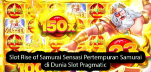 Slot Rise of Samurai Sensasi Pertempuran Samurai di Dunia Slot Pragmatic Play